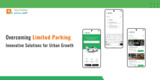 Overcoming Limited Parking: Innovative Solutions for Urban Growth