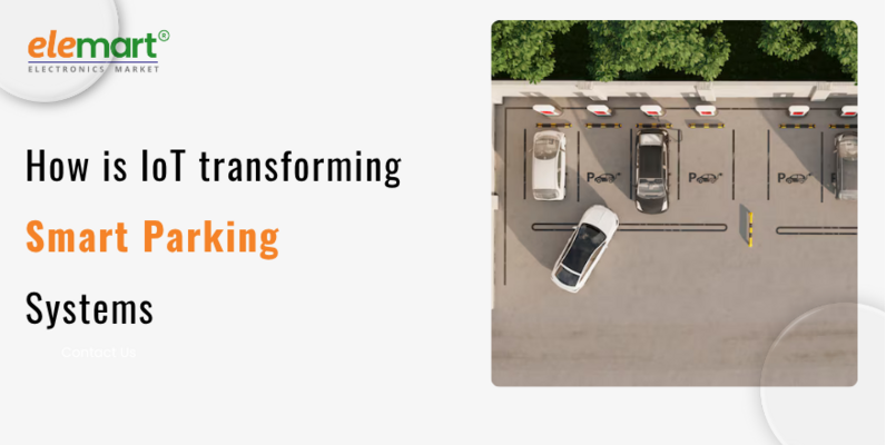 How is IoT transforming Smart Parking Systems