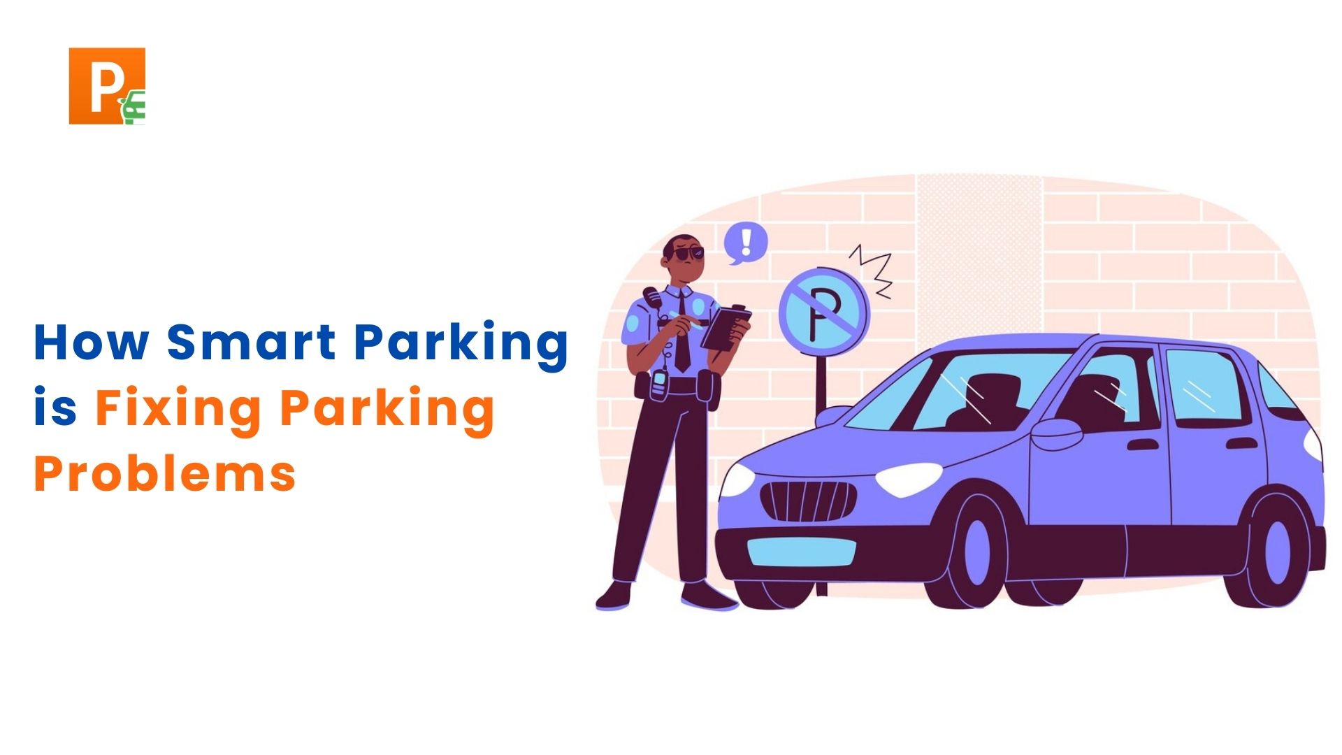 How Smart Parking is Fixing Parking Problems